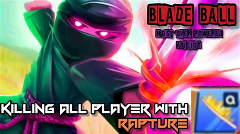 Blade Ball Solo Gameplay With Rapture Too Overpowered Ability YouTube