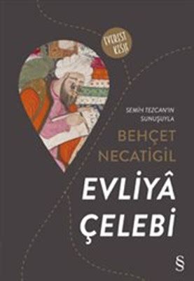 Evliya Çelebi Behçet Necatigil Fiyat Satın Al D R