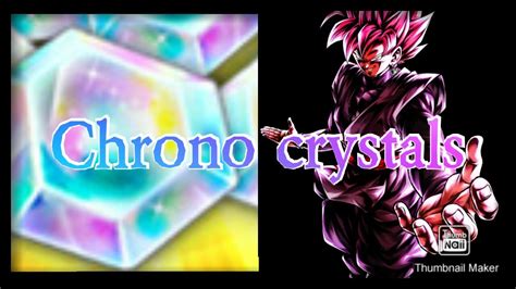 Db Legends How To Get Free Chrono Crystals Latest Update Beginners