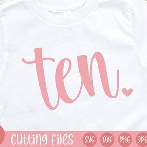 Ten SVG Tenth Birthday SVG Girl Birthday Svg Bday Svg Etsy