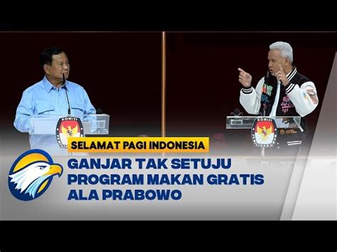 Ganjar Tak Setuju Program Makan Gratis Ala Prabowo YouTube