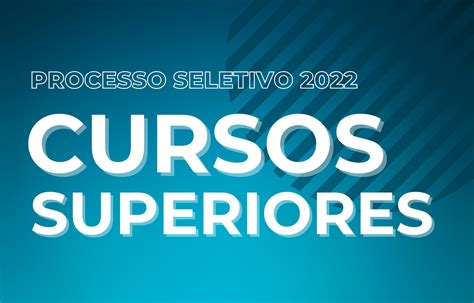 Abertas Inscrições Para Processo Seletivo Dos Cursos Superiores Do If