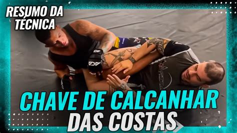 Chave De Calcanhar Das Costas Resumo Da T Cnica Luta Livre Tv Youtube