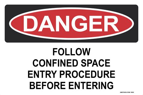 Danger Follow Confined Space Entry Procedure Before Entering Fast