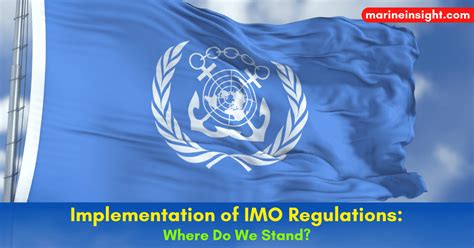 Implementation Of Imo Regulations Where Do We Stand