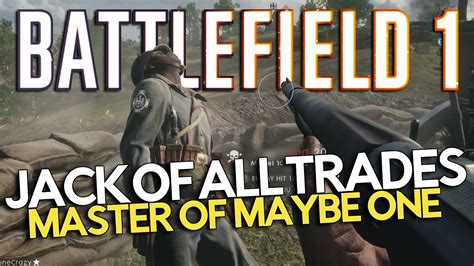 Battlefield 1 Jack Of All Trades Closed Alpha Gameplay YouTube