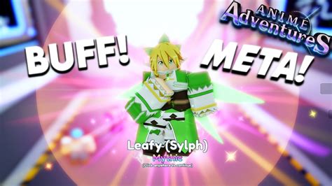 Showcasing New Evolved Leafy Sylph Is Insanely Good In Anime Adventures