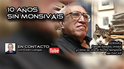 Video 10 años sin Monsiváis Corte de EU da revés a Trump Caso