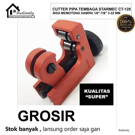 Jual Cutter Alat Pemotong Gunting Pipa Ac Pipa Tembaga Merk STARMEC CT