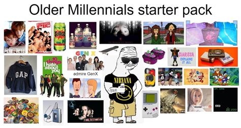 The Older Millennials Starter Pack Roldermillennials