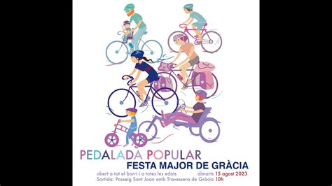 Pedalada de la Festa Mayor de Gràcia 2023 YouTube