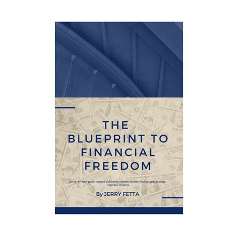 The Blueprint To Financial Freedom