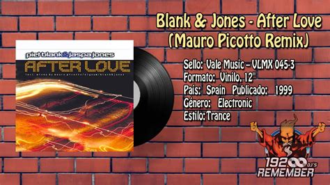 Blank Jones After Love Mauro Picotto Remix YouTube