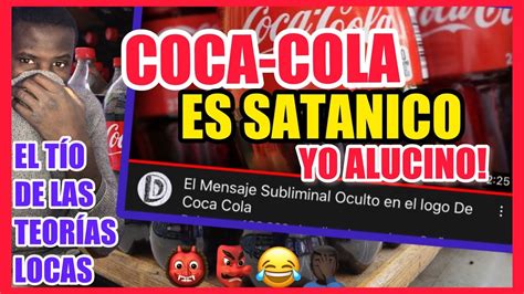 Dice Que Coca Cola Es Del Diablo Logo Satanico Mensaje Subliminal