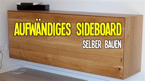 Sideboard Selber Bauen Alles Auf Gehrung Gefertigt Youtube