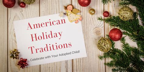 American Holiday Traditions - Great Wall China Adoption