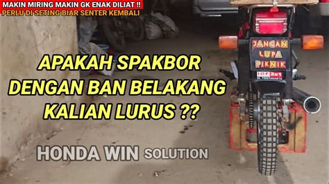 Cara Mengatasi Spakbor Belakang Honda Win Tidak Lurus Dengan Roda Youtube