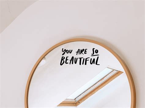 Mirror Decal You Are So Beautiful Decal Mirror Affirmation Etsy