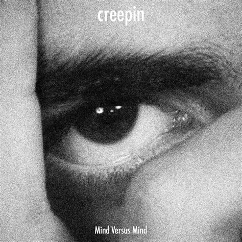 Creepin I Don T Wanna Know Single By Mind Versus Mind On Apple Music