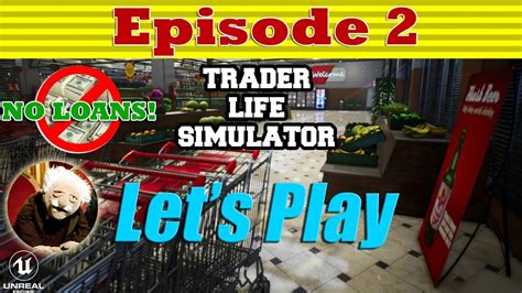 Trader Life Simulator V1 8 Let S Play Episode 2 YouTube