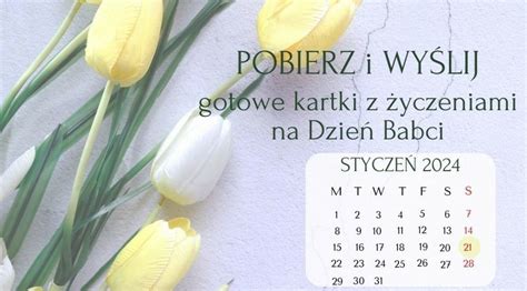 Gotowe Yczenia I Kartki Na Dzie Babci Nowe Pionowe Kartki Na