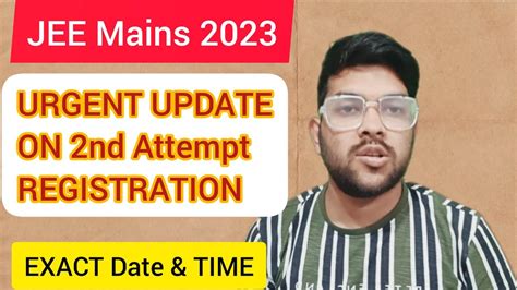 Jee Mains 2023 2nd Attempt Registration Urgent Update ♦️ Exact Date