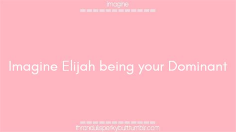 Warnings Nsfw Subdom Kink Dom Elijah  ♥︎escape Reality With Me♥︎