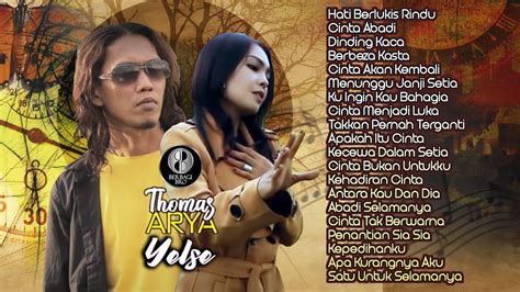 20 Lagu Top Pilihan Thomas ARYA YELSE Album Terpopuler Saat Ini Hits