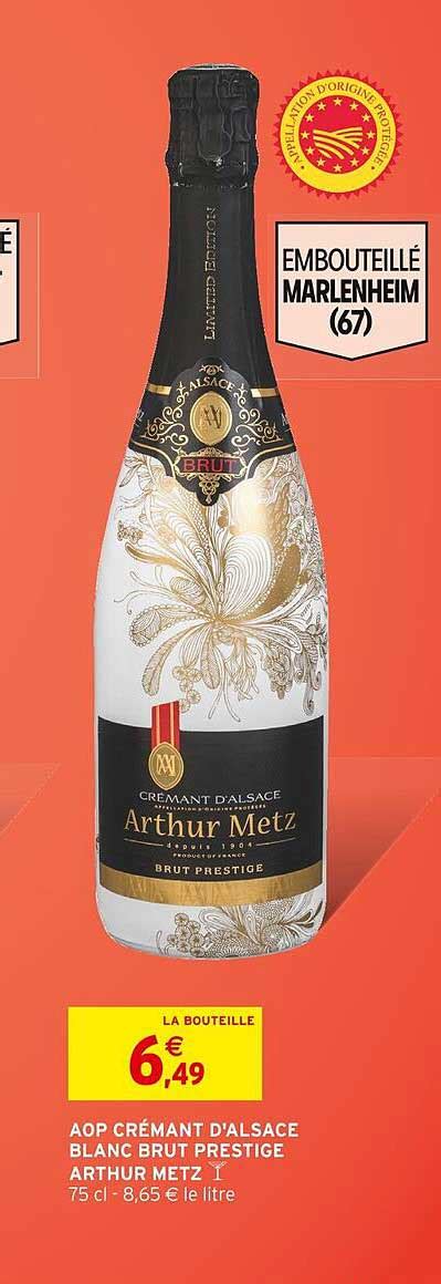 Promo Aop Crémant D alsace Blanc Brut Prestige Arthur Metz chez