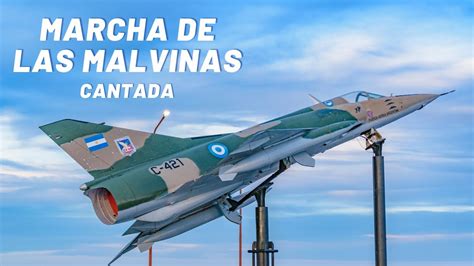 Marcha De Las Malvinas Cantada Con Imagenes Youtube