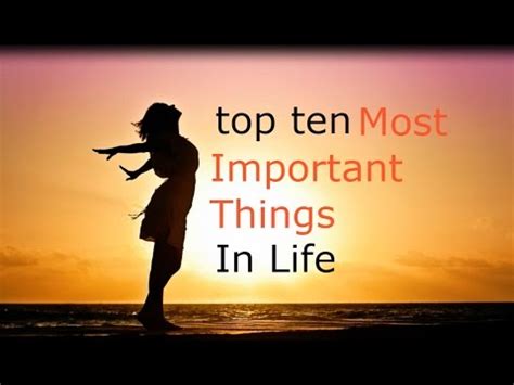 😍 What are the important things in life. The 10 Most Important Things ...