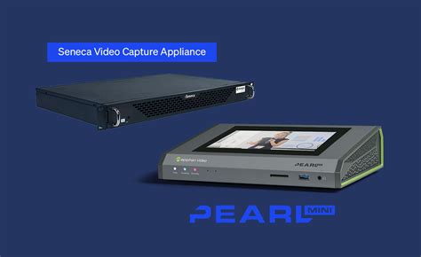 Seneca Video Capture Appliance Vs Pearl Mini Epiphan Video