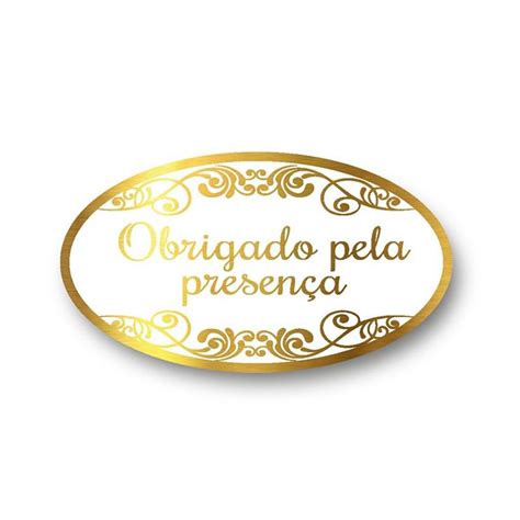 Obrigada Pela Presença Png - Adesivo "Obrigado pela Presença" - Ref. 2124 - Hot Stamping - Dourado ...