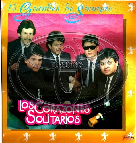 sɐɹǝdnɹƃ sǝuoıɔɔǝΙoɔ LOS CORAZONES SOLITARIOS 15 EXITOS