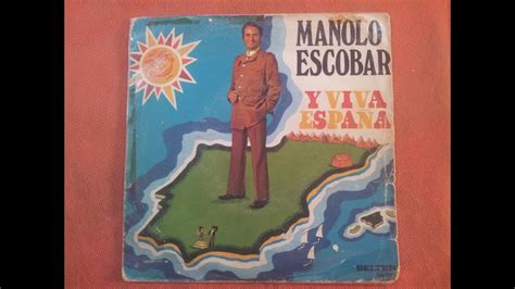 MANOLO ESCOBAR Y VIVA ESPAÑA 7 1973 YouTube