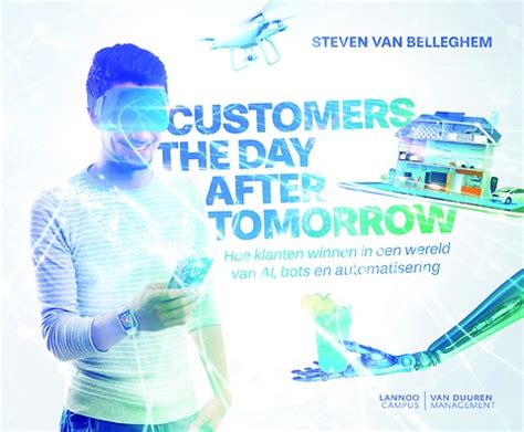 Klantgericht Ondernemen In De E Eeuw Customers The Day After Tomorrow