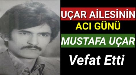 Uçar Ailesinin Acı Günü Vefat Edenler Karaman Haber Karaman Postası