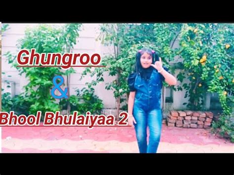 Ghungroo Bhool Bhulaiyaa 2 Dance Cover Free Style Bollywood Hip Hop