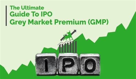 The Ultimate Guide To Ipo Grey Market Premium Gmp Equitypandit