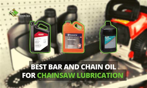 Top Best Bar And Chain Oil For Lubricating Chainsaws