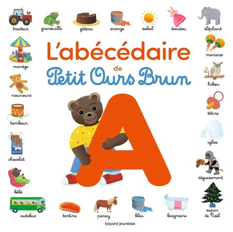 Amazon Petit Ours Brun L Abecedaire Des Tout Petits Aubinais