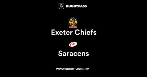 Exeter Chiefs vs Saracens | Live & Latest Rugby Union Scores & Results ...