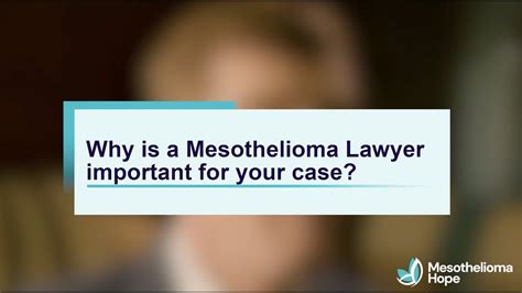 How A Mesothelioma Lawyer Can Help You Mesothelioma Hope Youtube