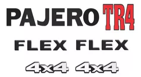 Kit Emblemas Pajero Tr4 Flex 4x4 Preto Adesivos Resinados MercadoLivre