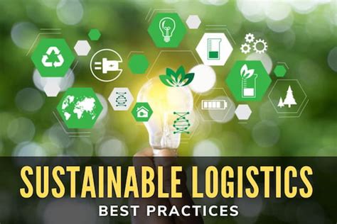 6 Sustainable Logistics Best Practices