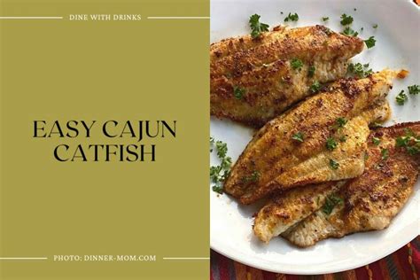 26 Catfish Recipes That Will Make Your Taste Buds Go Meow | DineWithDrinks