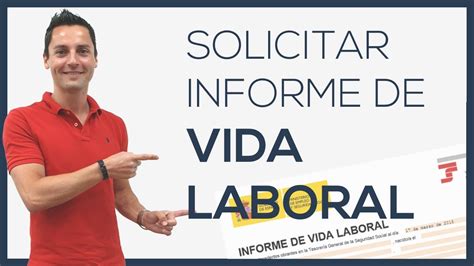 Cómo Solicitar Un Informe De Vida Laboral Paso A Paso Youtube