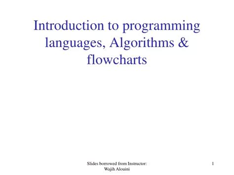 Ppt Introduction To Programming Languages Algorithms Flowcharts