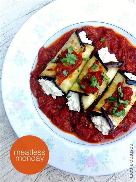 Noshtopia Meatless Monday Idea Eggplant Cannelloni With Vegan Ricotta