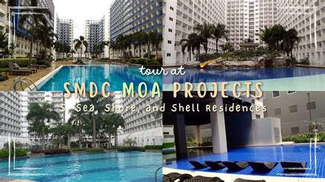 Tour At Smdc Moa Projects S Sea Shore And Shell Residences